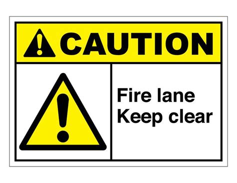 Ansi Caution Fire Lane Keep Clear