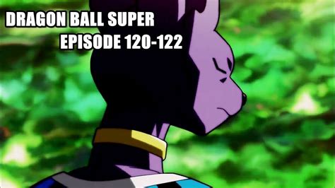 Dragon Ball Super Episode 120 122 Titles Youtube