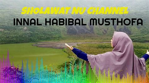 إن الحبيب المصطفی ذورأفة وذو وفا. INNAL HABIBAL MUSTHOFA DEWI HAJAR DJ VERSION - YouTube