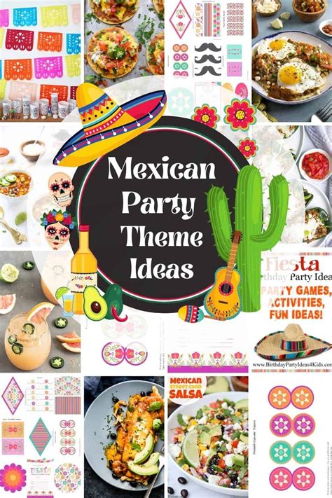 Lets Have A Fiesta These Mexican Party Theme Ideas And Recipes Are