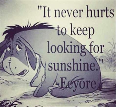 Quotes Of The Day 14 Pics Eeyore Quotes Disney Quotes Pooh Quotes