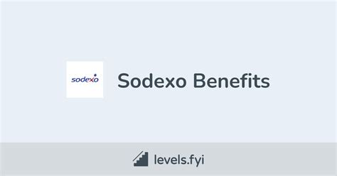 Sodexo Employee Perks And Benefits Levelsfyi