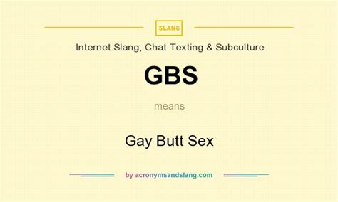Gbs Gay Butt Sex In Internet Slang Chat Texting And Subculture By