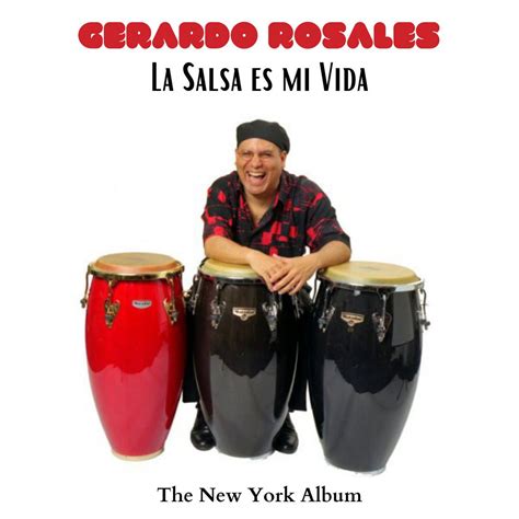 La Salsa Es Mi Vida Gerardo Rosales