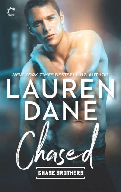 Chased Chase Brothers Series 3 By Lauren Dane Paperback Barnes And Noble®