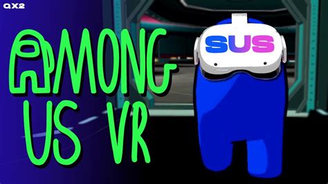 Among Us Vr Update Voice Chat New Tasks And Gameplay Details Youtube