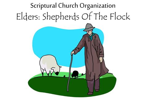 ppt scriptural church organization elders shepherds of the flock powerpoint presentation id