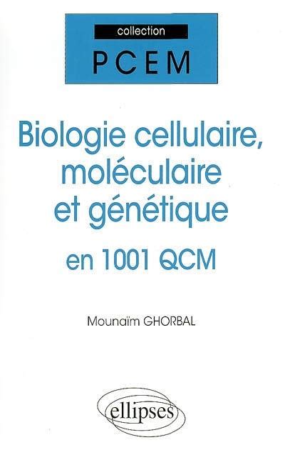 Livre Biologie Cellulaire Moléculaire Et Génétique En 1001 Qcm