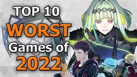 Top 10 Worst Games Of 2022 Youtube