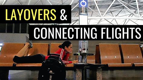 Travel Tips For Layovers And Connecting Flights Trip Planning Youtube