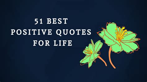 51 Best Positive Quotes For Life