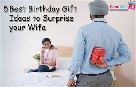 Maybe you would like to learn more about one of these? 5 Best Birthday Gift Ideas to Surprise your Wife ...