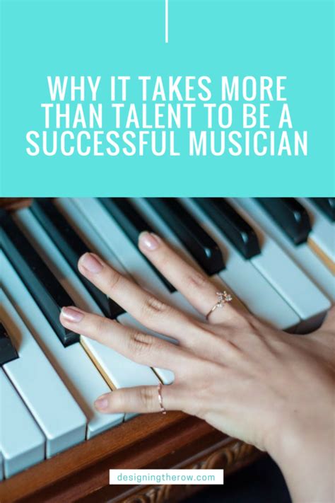 Why It Takes More Than Talent To Be A Successful Musician Singing