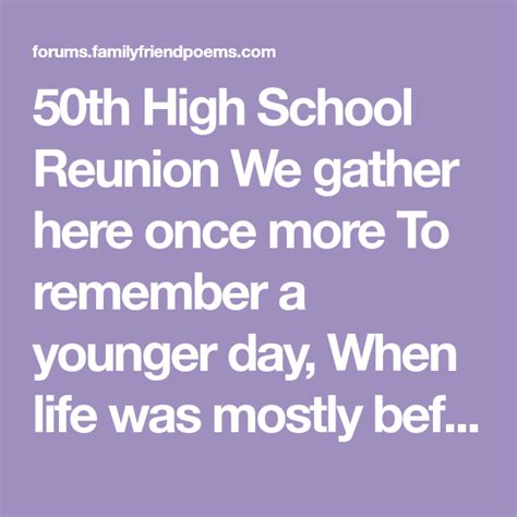 50th High School Reunion We Gather Here Once More To Remember A Younger