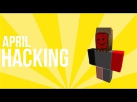 2012 April Hacking Roblox YouTube
