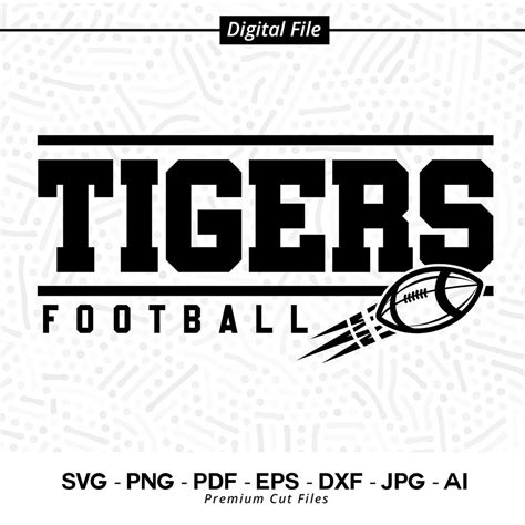 Football Svg Tigers Football Svg Tiger Football Svg Tiger Svg