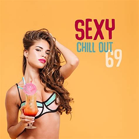 Amazon Music Todays HitsのSexy Chill Out Erotic Music Deep Beats Ibiza Dance Party