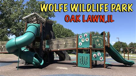 Wolfe Wildlife Park Oak Lawn Il Oak Lawn Park District The
