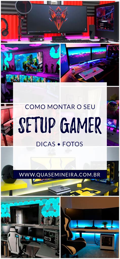 Como Montar Seu Setup Gamer Fotos E Dicas Quase Mineira