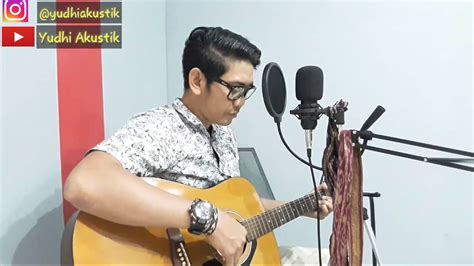 Maybe you would like to learn more about one of these? RINDU SAHABAT-YUDHI AKUSTIK(COVER) - YouTube