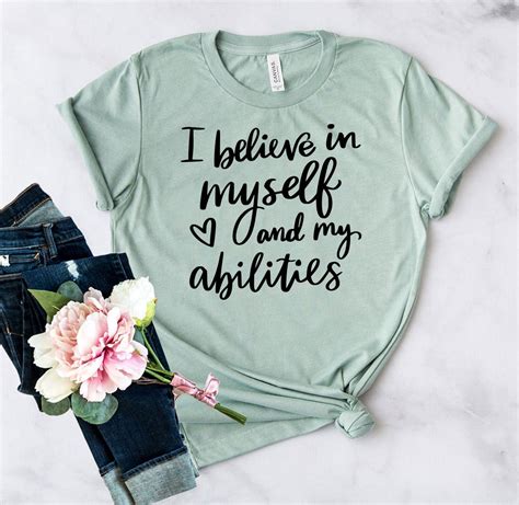 I Believe In Myself And My Abilities Shirt Choose Happy Etsy