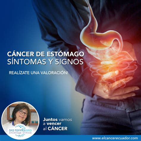 Cáncer De Estómago Síntomas Y Signos Dra Tannia Soria Oncóloga