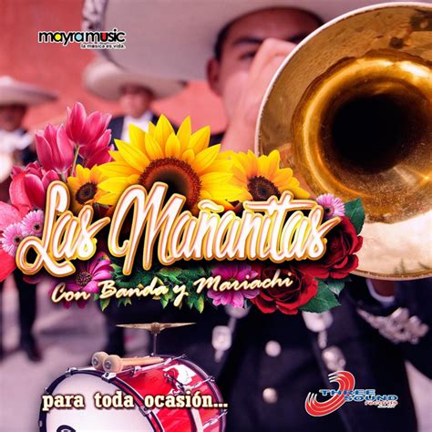 Mañanitas A Mi Madre A Song By Las Mañanitas Con Banda Mariachi On Spotify