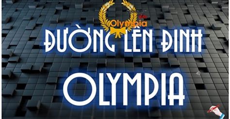 Tin tức đường lên đỉnh olympia trên tinmoi, đọc các tin tức mới nhất 24h hàng ngày của tất cả các chuyên đề tiêu điểm hàng ngày. Đường lên đỉnh Olympia
