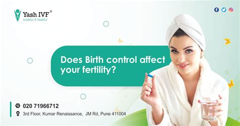 Does Birth Control Affect Your Fertility Yash Ivf