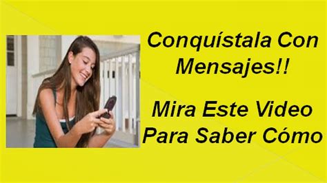 como recuperar a tu mujer recuperar mi matrimonio. Mensajes Para Conquistar A una Mujer - Tips Para ...