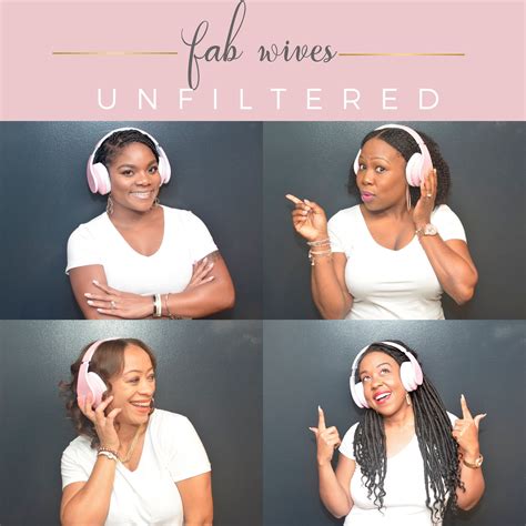 Fab Wives Unfiltered
