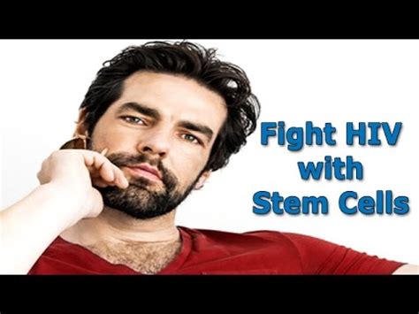 Stem Cell Treatment For AIDS And HIV Fighting HIV With Stem Cells