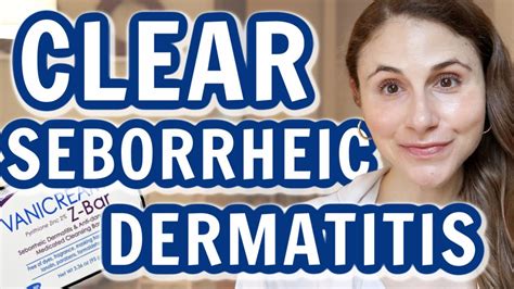 How To Clear Seborrheic Dermatitis On The Face Dr Dray Youtube