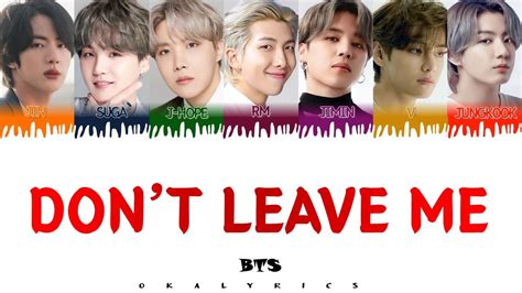 Bts ~ Dont Leave Me Color Coded Lyrics Youtube