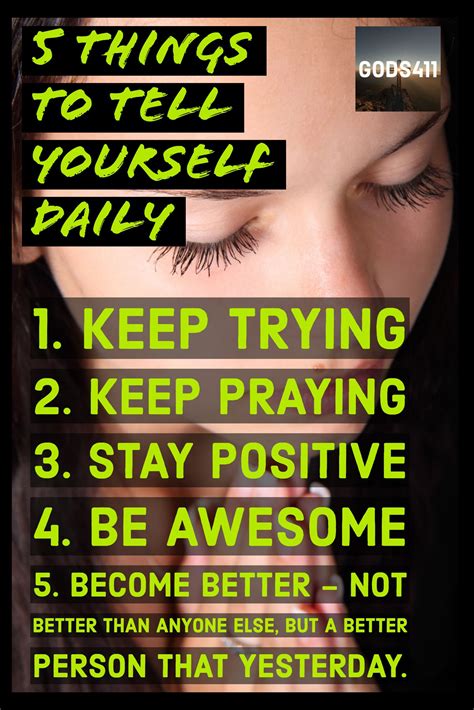 5 Things To Tell Yourself Daily Told You So Daily Encouragement