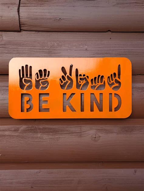 Be Kind Sign Sign Language Metal Sign Classroom Kids Room Etsy