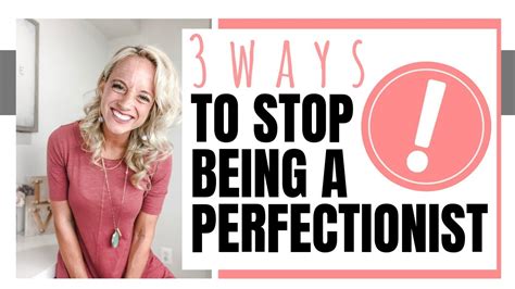 How To Stop Being A Perfectionist And How To Step Out Of Perfectionism