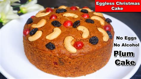 Eggless Christmas Plum Cake No Egg No Alcohol Plum Cake Christmas Fruit Cake Plum Cake