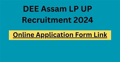 Dee Assam Lp Up Recruitment New Update Apply Date