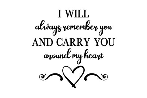 I Will Always Remember You And Carry You Around In My Heart Svg Cut