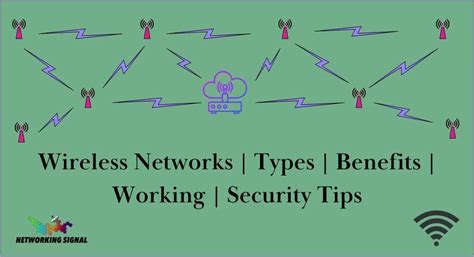 Wireless Networks Types Benefits Working Security Tips