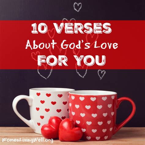 10 Verses About Gods Love For You Women Living Well
