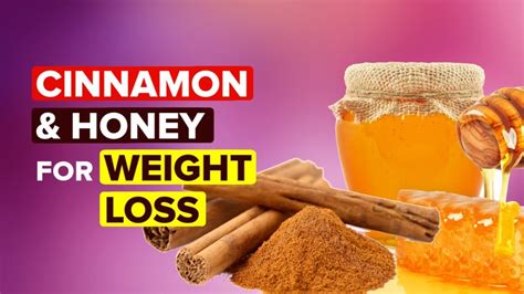 Cinnamon And Honey For Weight Loss How It Works Benefits And Recipe