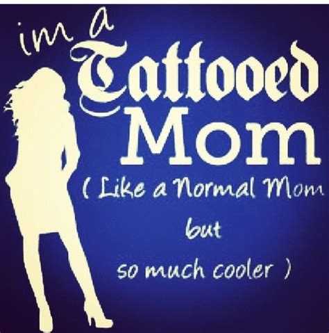 Tattooed Mom Mom Tattoos Mom Quotes Memes Quotes