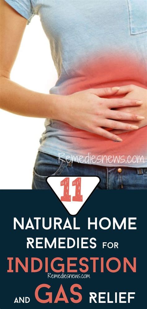 11 Natural Home Remedies For Indigestion And Gas Relief Indigestion