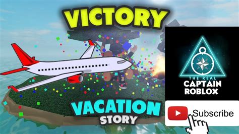 The Real Captain Roblox Does Vacation Story Youtube