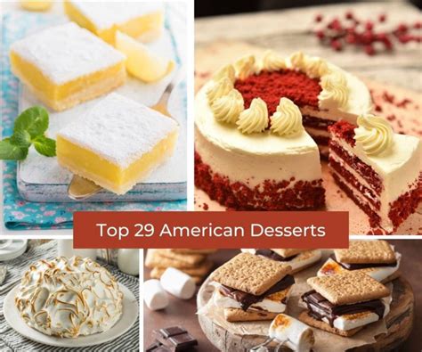 Top 29 American Desserts To Try Out Chefs Pencil