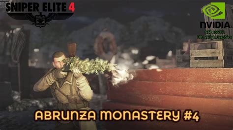 Sniper Elite 4 Campaign Gameplay Walkthrough Abrunza Monastery 4