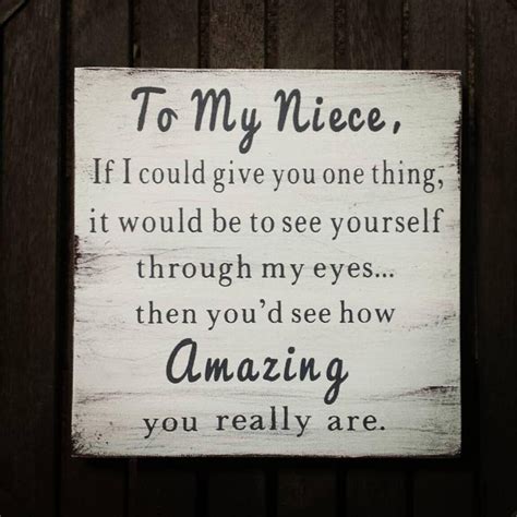 To My Niece If I Could Give You One Thing Niece Gift Wood Sign