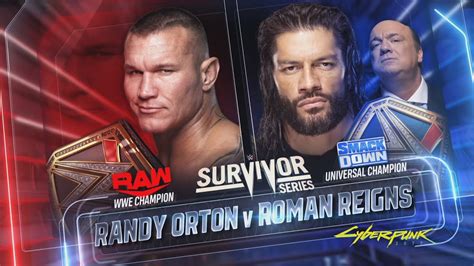Wwe Survivor Series 2020 Randy Orton Vs Roman Reigns Wwe Champion Vs Universal Champion Youtube